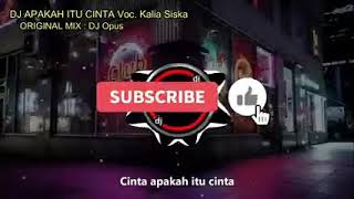 Download lagu Dj opus apakah itu cinta mp3