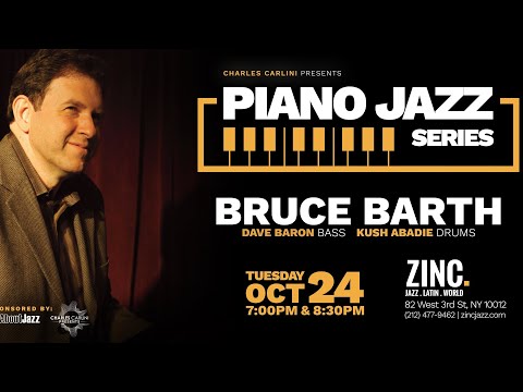 Bruce Barth at Zinc