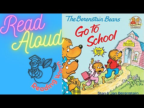 The Berenstain Bears Go To School Read Aloud Online Story Time Childrens Book