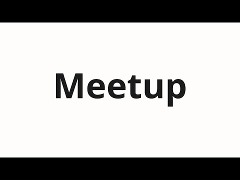 How to pronounce Meetup