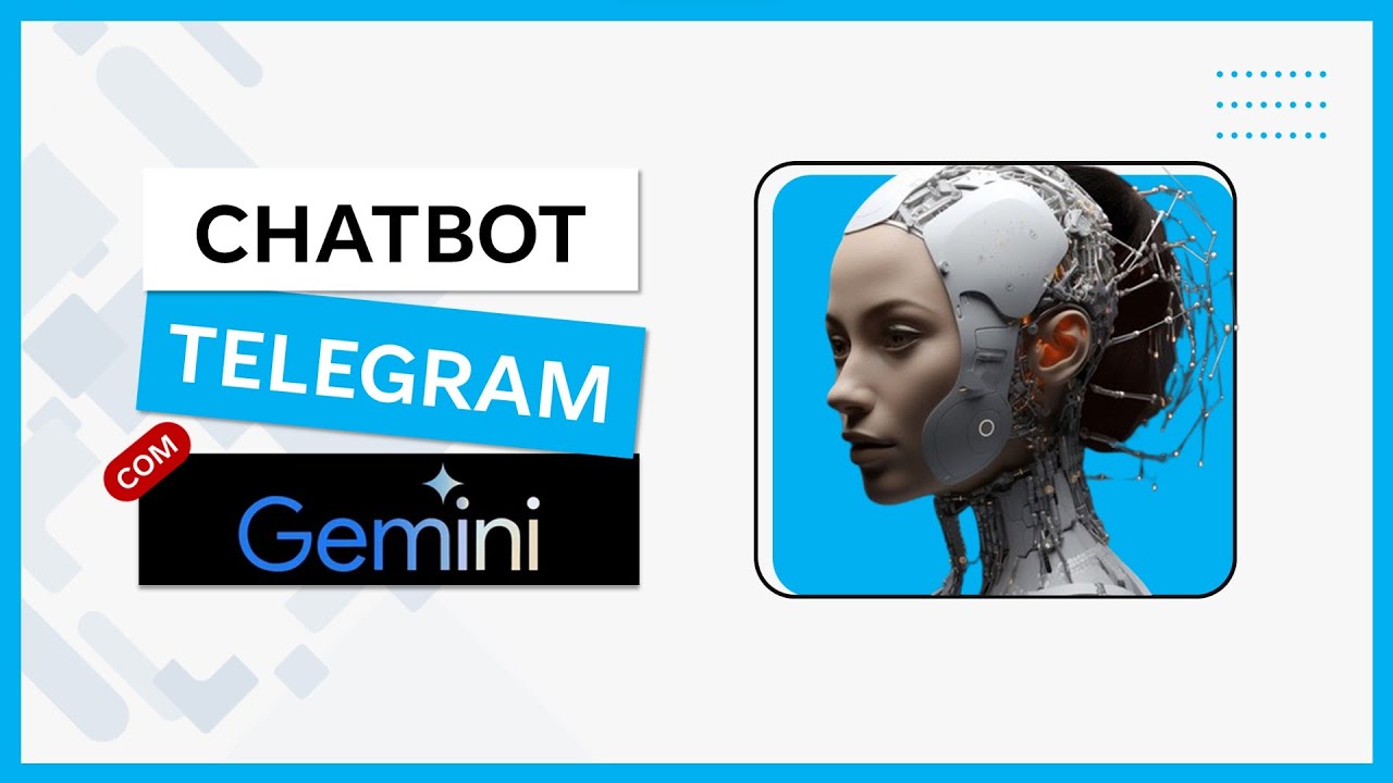 Chatbot IA para Telegram com a Gemini,  inteligência artificial do Google 🤯