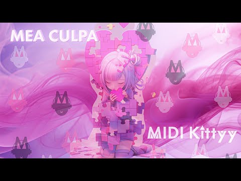 Mea Culpa - MIDI Kittyy