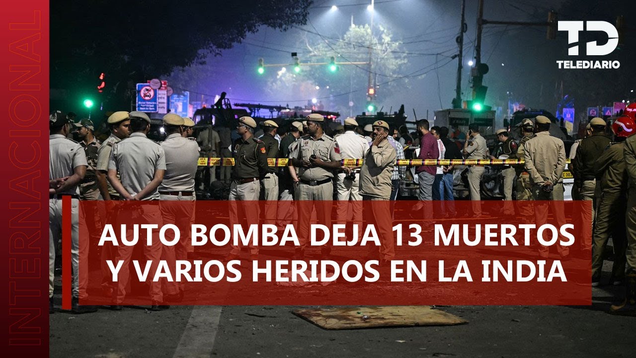 Explosión de vehículo deja 13 muertos y 24 heridos en la India