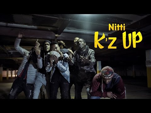 Nitti - K'z Up | Shot by @BmarFamous