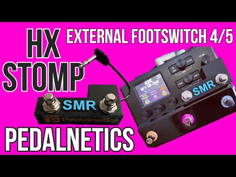 How to Add An External Footswitch 4 and 5 to HX Stomp - Helauxy Duo Mini - Pedalnetics