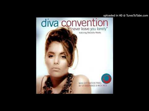 Diva Convention Feat. Michelle Weeks - Never leave you lonely 'Stone Dub Factor'' (1994)
