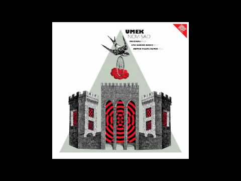 Umek - Novi Sad (Anton Pieete Remix) (Short Version)