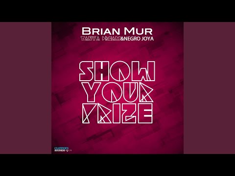 Show Your Prize (feat. Negro Joya) (Radio Edit)