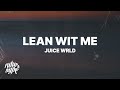 Juice WRLD Lean Wit Me 1 Hour Loop Lyrics