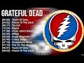 G R A T E F U L D E A D Full Album 2023 Top 10 Best Songs Greatest Hits