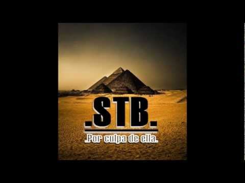 STB - Por culpa de ella