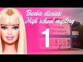 Let's play Barbie diaries: high school mystery ...