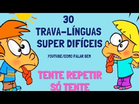 30 trava línguas super difíceis, Repita os exercícios de dicção ! Inscreva-se