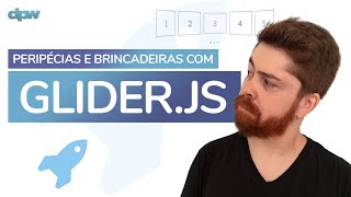 Glider.js: Slider (Carousel) JS Puro, Responsivo e Fácil de Usar