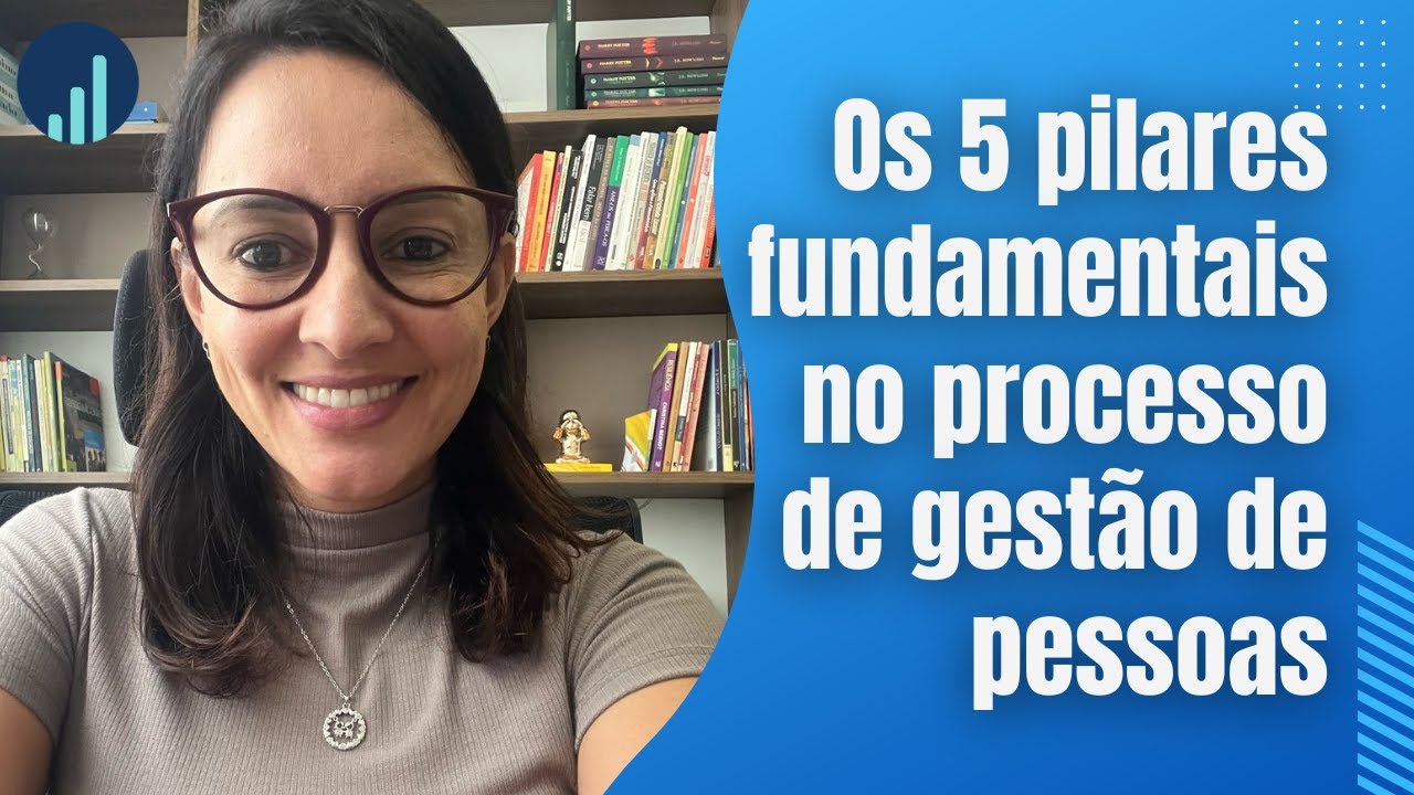 Os 5 pilares fundamentais no processo de gestão de pessoas #rh #gestão