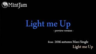 omg... goosebumpz（00:00:50 - 00:01:46） - Light me Up (demo preview version) / MintJam