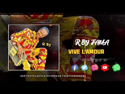 Rby Fama - VIVE L’AMOUR ( son officiel ) 2023