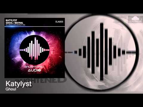 Katylyst - Ghoul (Original Mix)