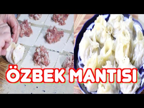 ÖZBEKİSTAN'DAN ÖZBEK MANTISI TARİFİ