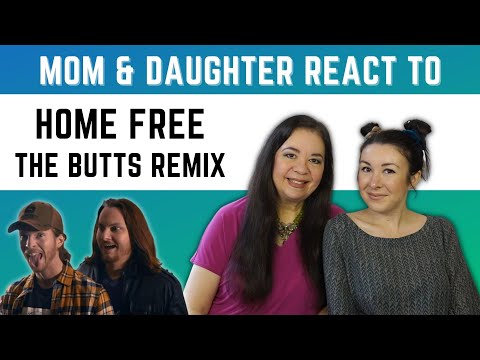 Home Free "The Butts Remix" REACTION Video | first time hearing this hilarious parody cover song