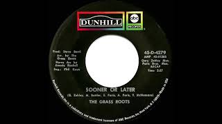 1971 HITS ARCHIVE: Sooner Or Later - Grass Roots (mono 45)