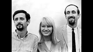 Peter, Paul and Mary - Leaving on a Jet Plane with lyrics