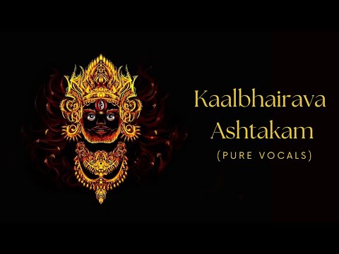 Kalabhairava Ashtakam | Vocal only without music
