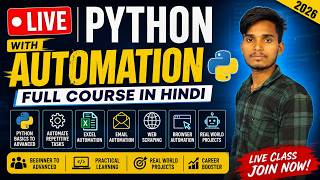 🔴 LIVE | Python with Automation Full Course in Hindi | Beginner to Advanced | Real Projects