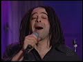 Counting Crows - "Hangingaround" [Conan 11/4/99]