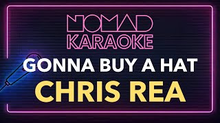 Chris Rea - Gonna Buy a Hat (Karaoke)