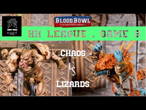 Blood Bowl HOBBY HOUSE League Game 8: Chaos vs Lizards