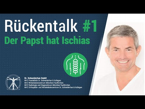 Rückentalk #1 – Der Papst hat Ischias - Alles über Ischiasschmerzen und deren Behandlungsstrategien