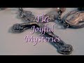 Rosary The Joyful Mysteries
