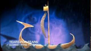 TEARS FOR FEARS &quot;Closest Thing To Heaven&quot; (HD) Official