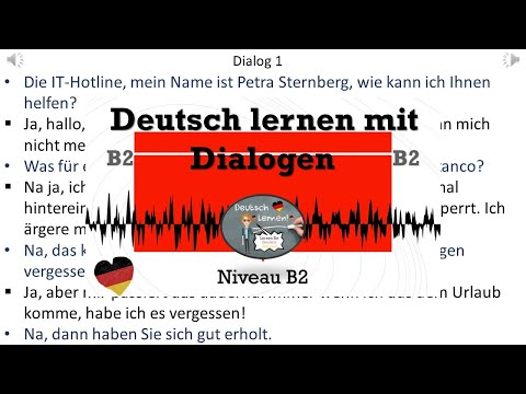 Dialoge B2 | Deutsch lernen durch Hören | 6 |
