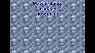 Download lagu Koes Plus Mawar Bunga Karaoke #koesplus #koespluskaroke #karaoke mp3