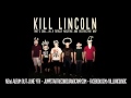 Kill Lincoln - "Brick" 