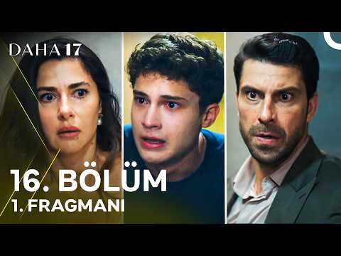 Daha 17 - 16. Bölüm Fragmanı