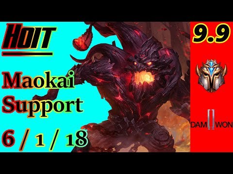 Hoit as Maokai Support | S9 Patch 9.9 | Korean Challenger | Full Gameplay