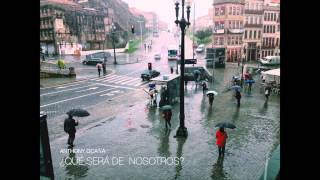 ¿Que Será de Nosotros? [Anthony Ocaña]