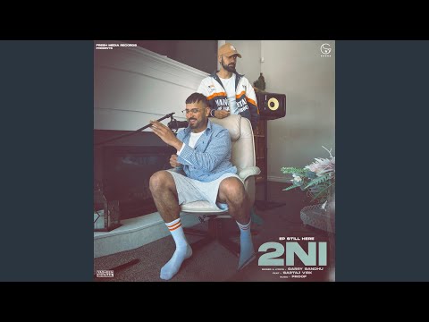 2NI (feat. Sartaj Virk)