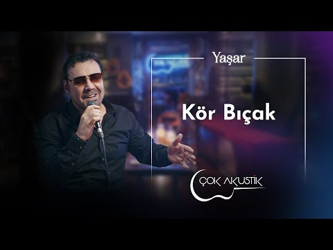 Yaşar - Kör Bıçak