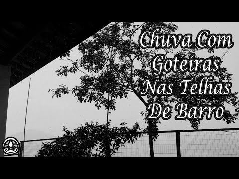 Som de CHUVA nas TELHAS DE BARRO com GOTEIRAS e TROVÕES