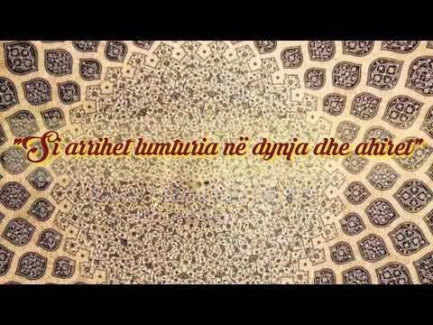 "Si arrihet lumturia ne dynja dhe ahiret" - Shejkh AbdulAziz Bin baz