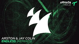 Arston & Jay Colin - Endless (Going Deeper Remix)