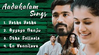 Download lagu Aadukalam Selected Songs | Dhanush | Taapsee | G. V. Prakash Kumar mp3