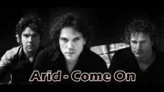 Arid - Come On