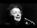 Edith Piaf   Je hais les dimanches