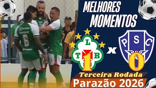 Tuna Luso 1 x 0 Paysandu | Melhores Momentos - Campeonato Paraense 2026