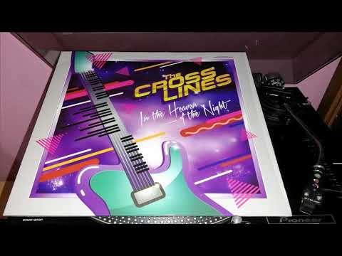 The Crosslines - In The Heaven Of The Night